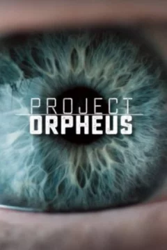 Постер: Проект «Орфей»