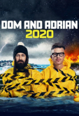 Дом и Эдриан: 2020