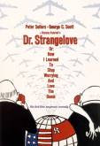 Доктор Стрейнджлав, или Как я научился не волноваться и полюбил атомную бомбу